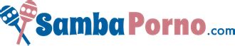 amba porn|Pornô Gratis – SambaPorno.com.